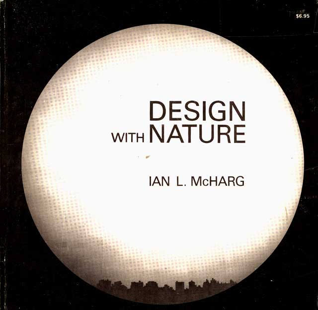 Landscape planning design with nature mcharg